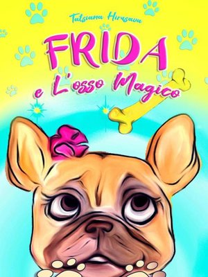 cover image of Frida e l'osso magico